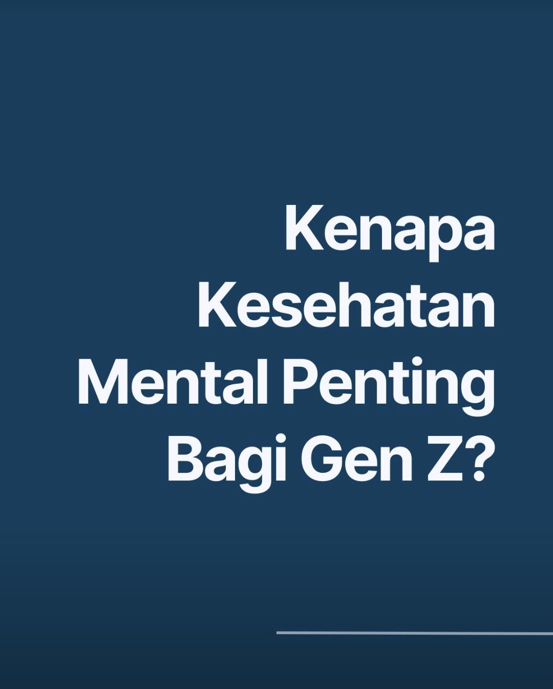 Kenapa Kesehatan Mental Menjadi Hal yang Penting Bagi Gen Z?