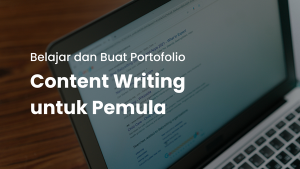 Kelas Intensif Content Writing untuk Pemula