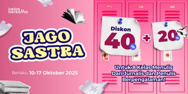 Belajar Menulis dari Ahli Lebih Hemat dengan Promo Jago Sastra! ✍️